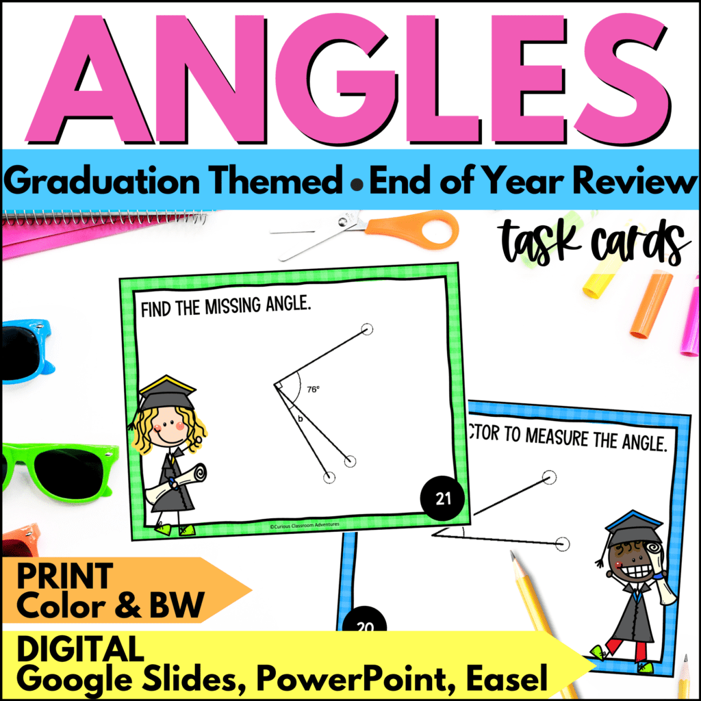 End Of Year Angles And Measuring Angles Task Cards Curious Classroom