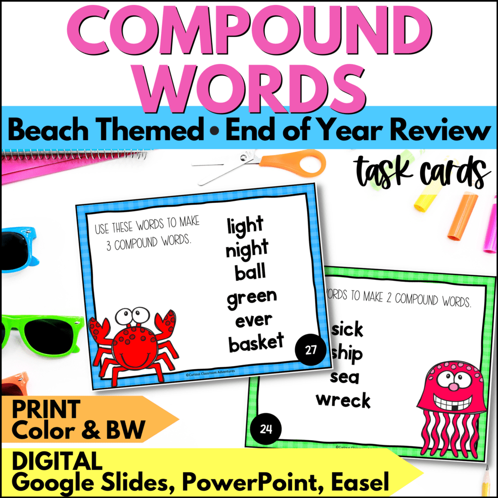 End Of Year Compound Words Task Cards Curious Classroom Adventures