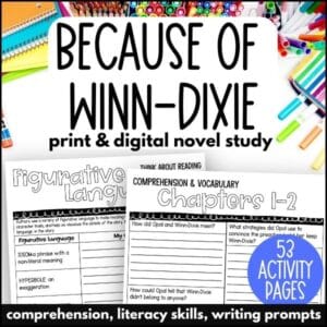 Because of Winn Dixie Novel Study - Print & Digital