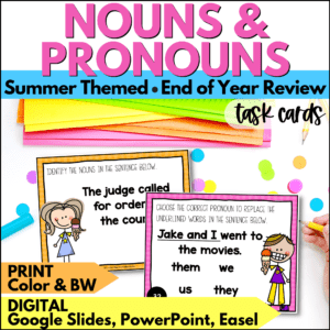 end of year nouns and pronouns task cards summer activities