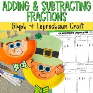 Adding and Subtracting Fractions st patrick's day leprechaun math craft