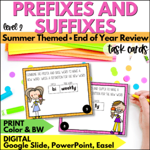 end of year prefixes and suffixes task cards summer activities