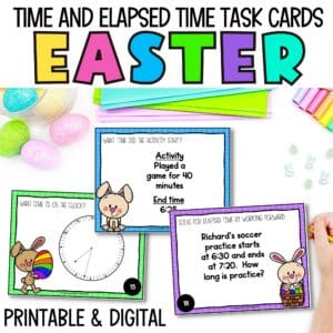 easter telling time and finding elapsed time task cards for spring