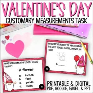 Valentine's Day Customary Measurements Task Cards