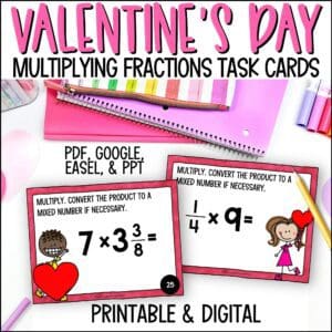 Valentine's Day Multiplying Fractions and Mixed Numbers Task Cards