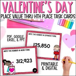 Valentine's Day place value thru hundred thousand place task cards