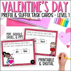 valentine's day prefixes and suffixes task cards level 1