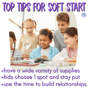 soft start ideas for upper elementary