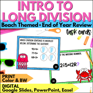 end of year introducing long division task cards for summer