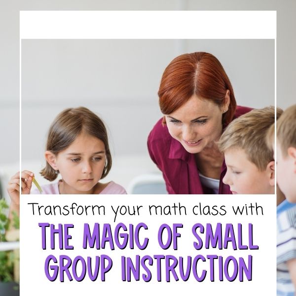 small group instruction math lessons