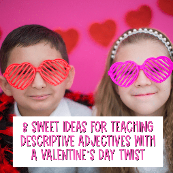 descriptive adjectives valentines day