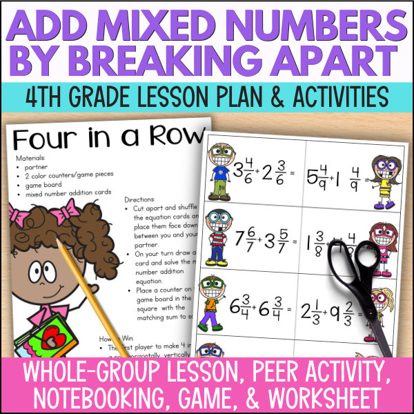 adding mixed numbers by breaking apart 4th grade lesson