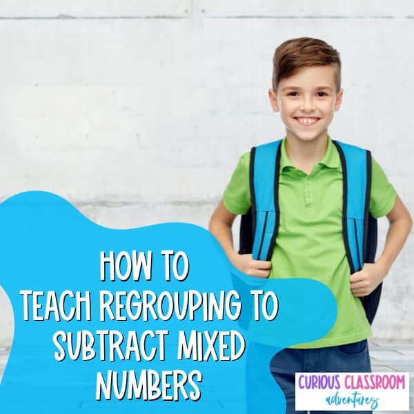 how to teach regrouping to subtract mixed numbers - 1