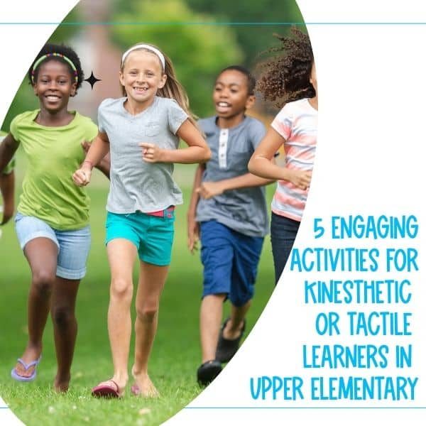 activities for kinesthetic or tactile learners