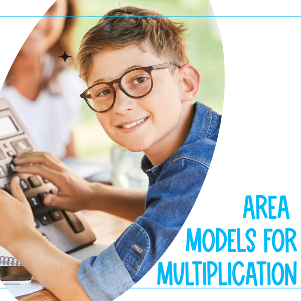 Area Models for Multiplication