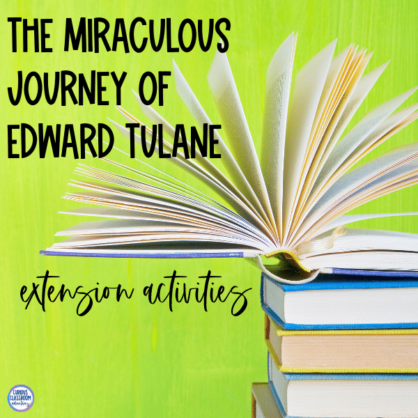 miraculous journey of edward tulane extension activities