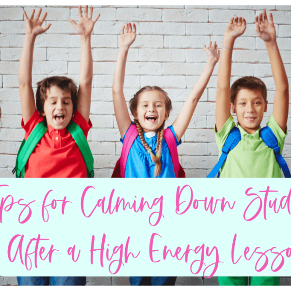 tips for calming down students